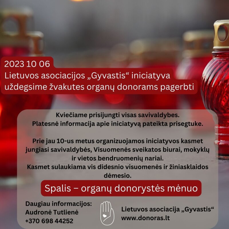 Lietuvos asociacija „Gyvastis“ kviečia spalio 6 d. uždegti žvakutes organų donorams pagerbti