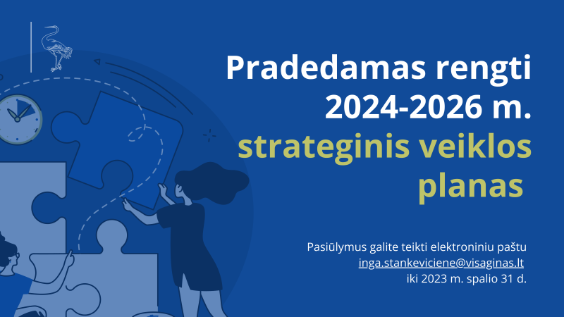 Teikite pasiūlymus: pradedamas rengti 2024-2026 m. strateginis veiklos planas