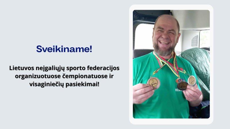 Lietuvos neįgaliųjų sporto federacijos organizuotuose čempionatuose ir visaginiečių pasiekimai!