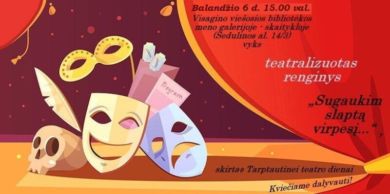 Teatralizuotas renginys „Sugaukim slaptą virpesį...“