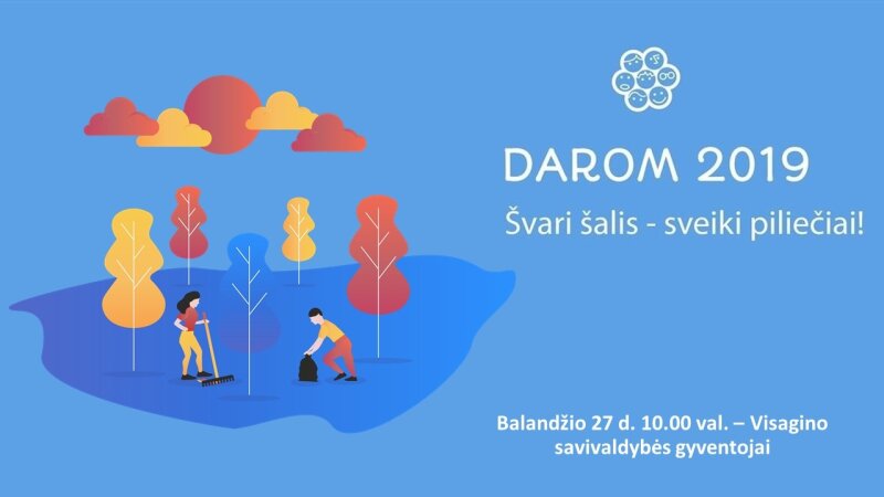 Visaginas jungiasi prie tvarkymosi akcijos „DAROM 2019“