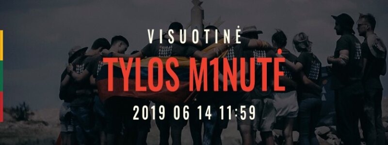 Birželio 14-ąją 11 val. 59 min. Lietuvoje skelbiama VISUOTINĖ TYLOS MINUTĖ