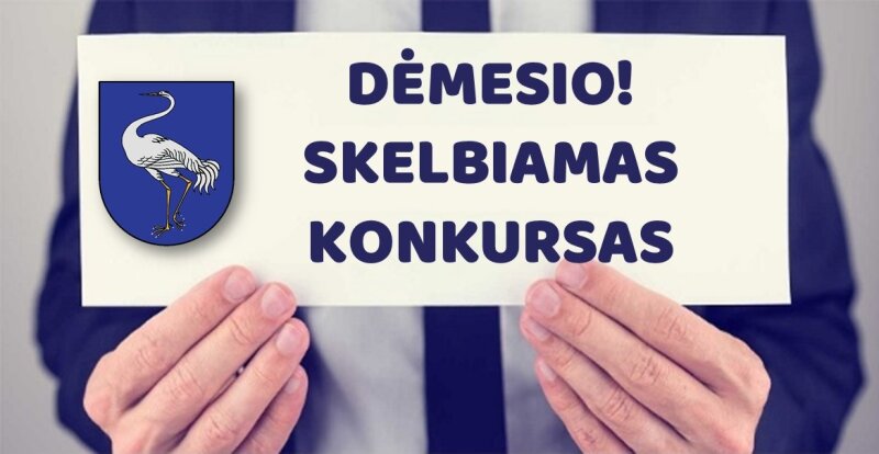 Dėmesio! Pakartotinai skelbiame konkursą