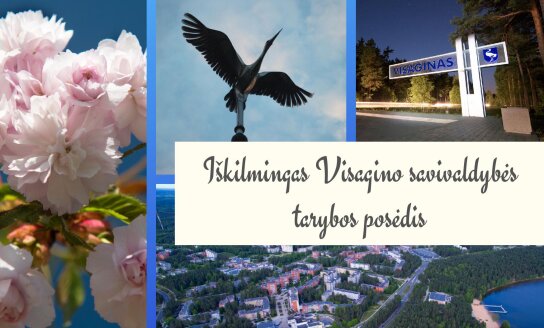 Rugpjūčio 10 d. – iškilmingas Visagino savivaldybės tarybos posėdis