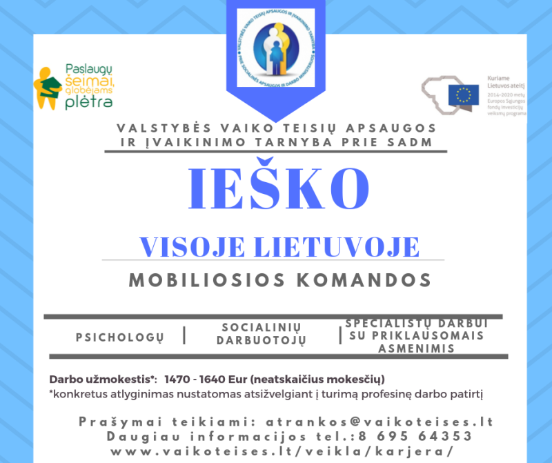 Ieškomi mobiliosios komandos specialistai