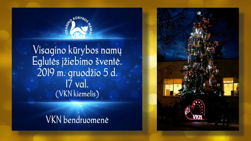 Eglutės įžiebimo šventė VKN kiemelyje