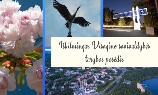 Rugpjūčio 8 d. – iškilmingas Visagino savivaldybės tarybos posėdis