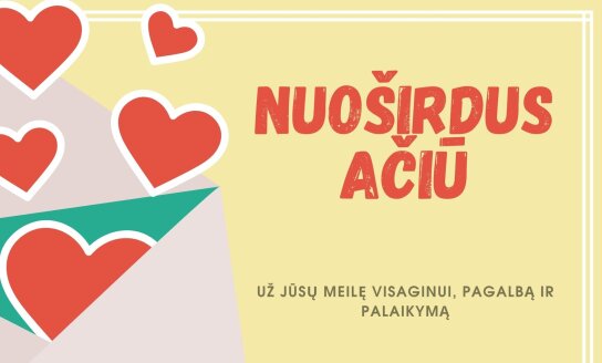 NUOŠIRDUS AČIŪ VISIEMS