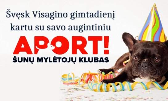 Švęskite Visaginą kartu su savo augintiniu!