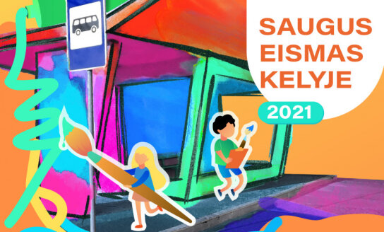 VĮ Lietuvos automobilių kelių direkcija skelbia tradicinį konkursą „Saugus eismas kelyje 2021“