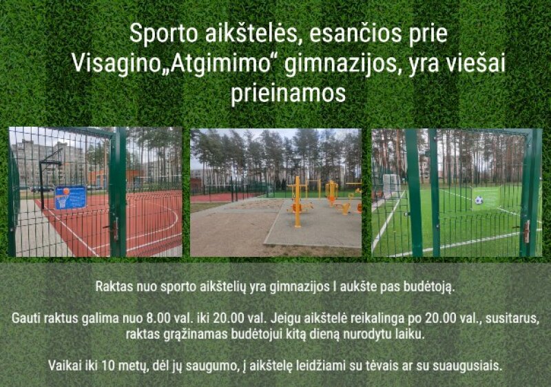 Sporto aikštelės, esančios prie Visagino„Atgimimo“ gimnazijos, yra viešai prieinamos