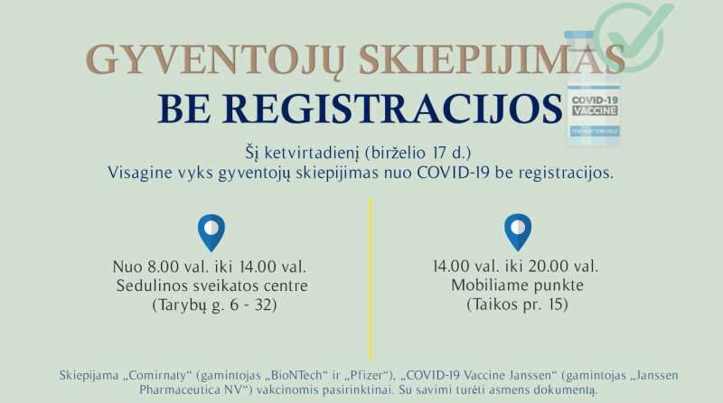 Birželio 17 d. visą dieną bus skiepijama nuo COVID-19 Visagine! Be registracijos.