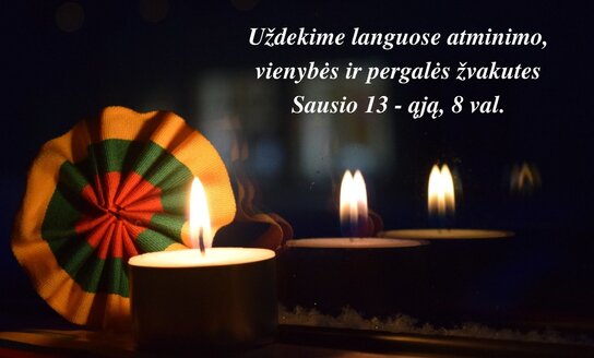 Sausio 13-osios 8 val. uždekime vienybės ir pergalės žvakutes
