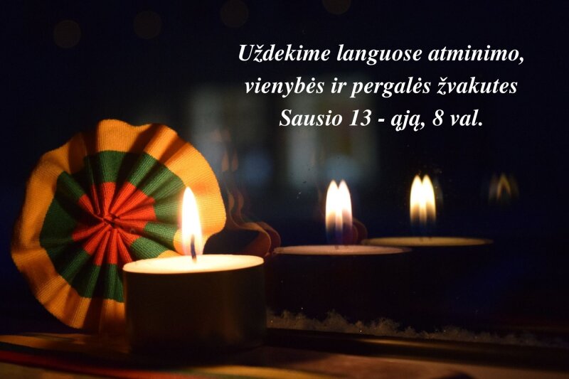 Sausio 13-osios 8 val. uždekime vienybės ir pergalės žvakutes