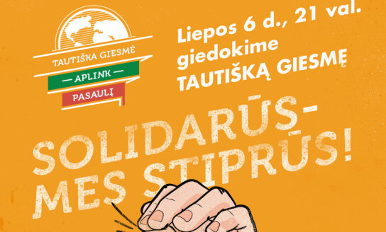 Tautiška Giesmė aplink pasaulį 2022: SOLIDARŪS MES STIPRŪS!