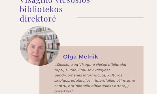 Naujoji Visagino viešosios bibliotekos direktorė – Olga Melnik!