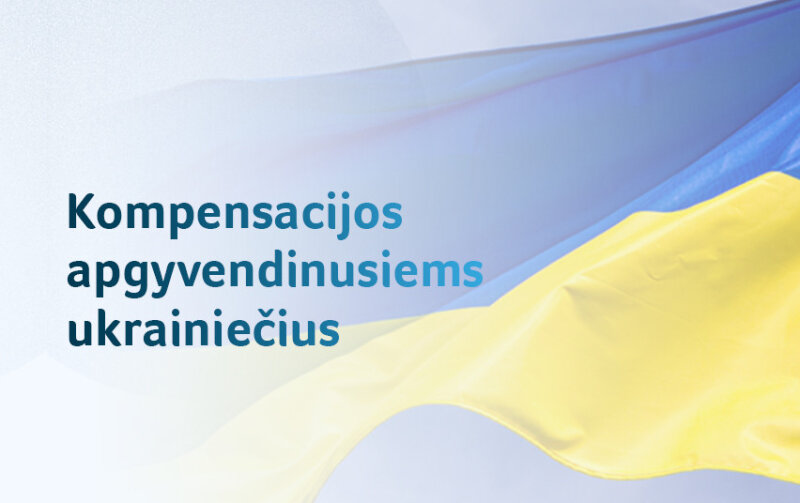 Pratęstas kompensacijų už būsto suteikimą užsieniečiams, pasitraukusiems iš Ukrainos dėl Rusijos...
