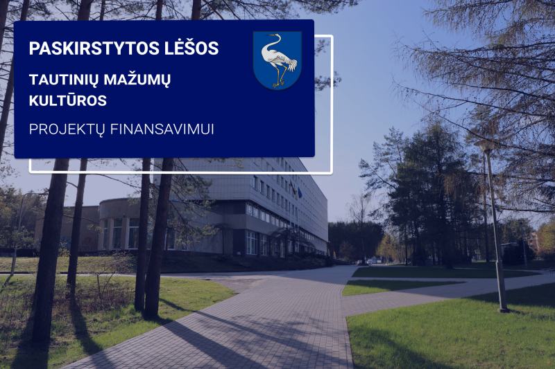 Paskirstytos lėšos tautinių mažumų kultūros projektų finansavimui 