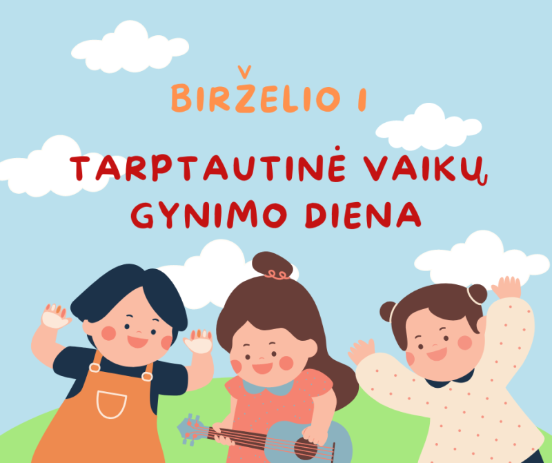 Birželio 1-oji – Tarptautinė vaikų gynimo diena