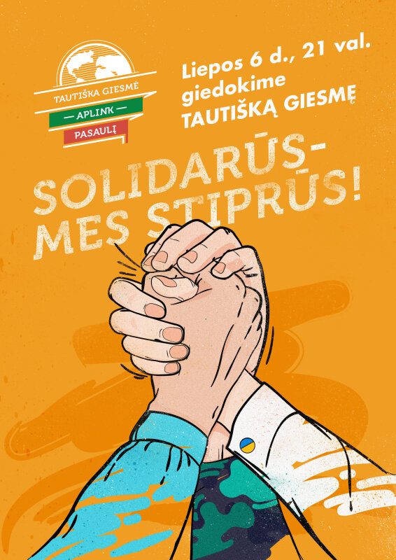 Tautiška Giesmė aplink pasaulį 2022: SOLIDARŪS MES STIPRŪS!