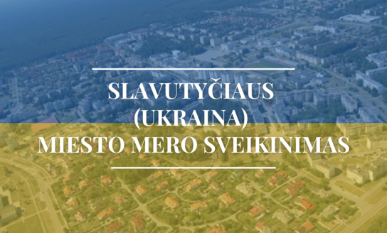 Slavutyčiaus (Ukraina) miesto mero sveikinimas