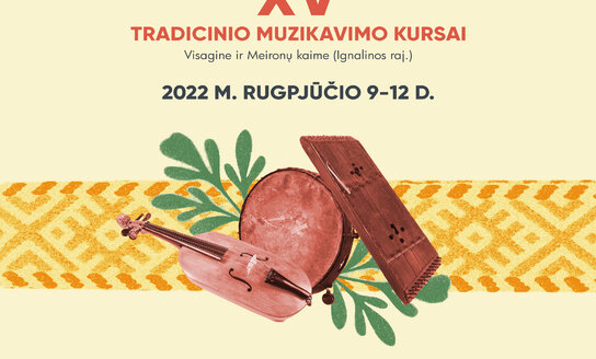  Tradicinio muzikavimo kursai Visagine ir Meironyse, Ignalinos r.