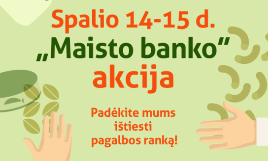 Nuoširdžiai kviečiame dalyvauti Labdaros ir paramos fondo „Maisto bankas“ rengiamoje maisto...