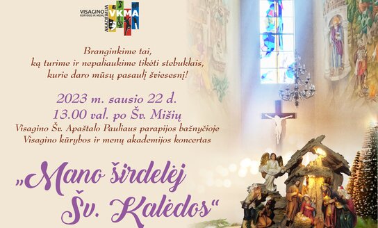 Visagino kūrybos ir menų akademijos kvietimas į koncertą „Mano širdelėj Šv. Kalėdos“