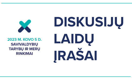 Kviečiame žiūrėti kandidatų į savivaldybių tarybų narius ir merus diskusijų laidas