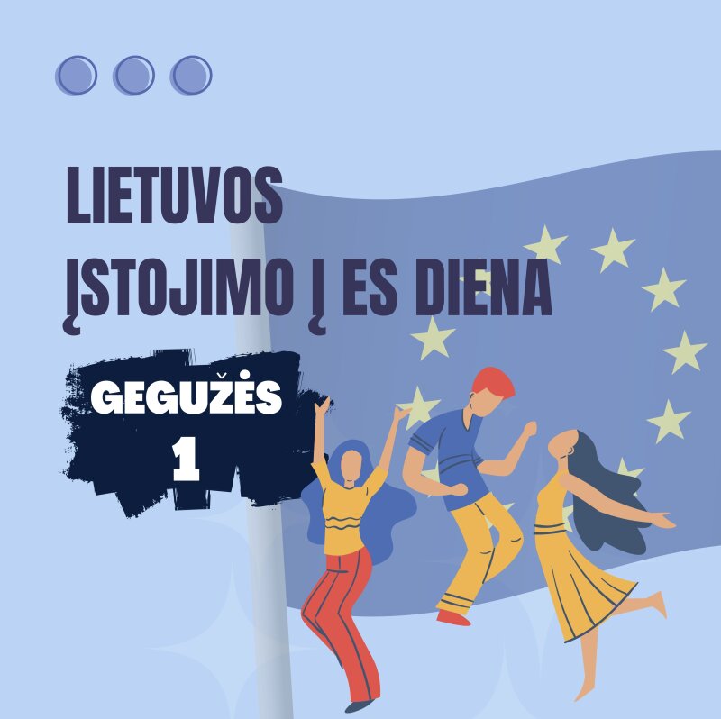 Sveikiname su įstojimo į Europos Sąjungą (ES) diena!