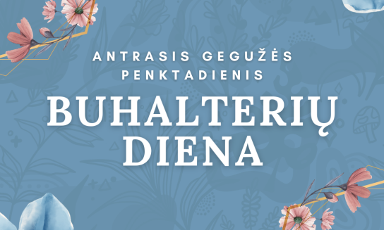 Antrąjį gegužės penktadienį švenčiama Buhalterių diena!