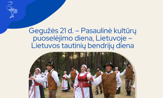 Gegužės 21 d. – Pasaulinė kultūrų puoselėjimo diena; Lietuvoje – Lietuvos tautinių bendrijų diena