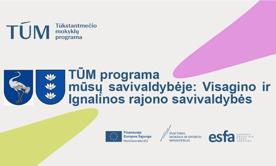 TŪM programa mūsų savivaldybėje: Visagino ir Ignalinos rajono savivaldybės