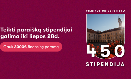 Vilniaus universiteto įsteigta speciali stipendija, skirta būsimiems studentams, turintiems...