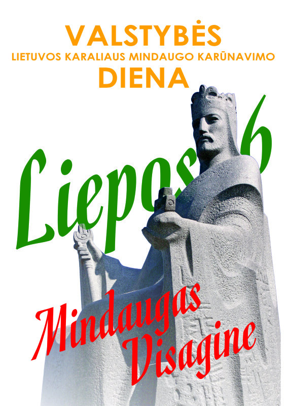 Liepos 6-ąją kviečiame švęsti Valstybės (Lietuvos karaliaus Mindaugo karūnavimo) dieną!