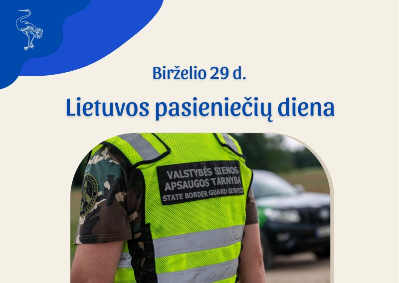 Birželio 29 d. – Pasieniečių diena!