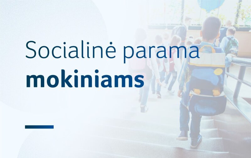 Socialinė parama mokiniams 2023–2024 mokslo metais