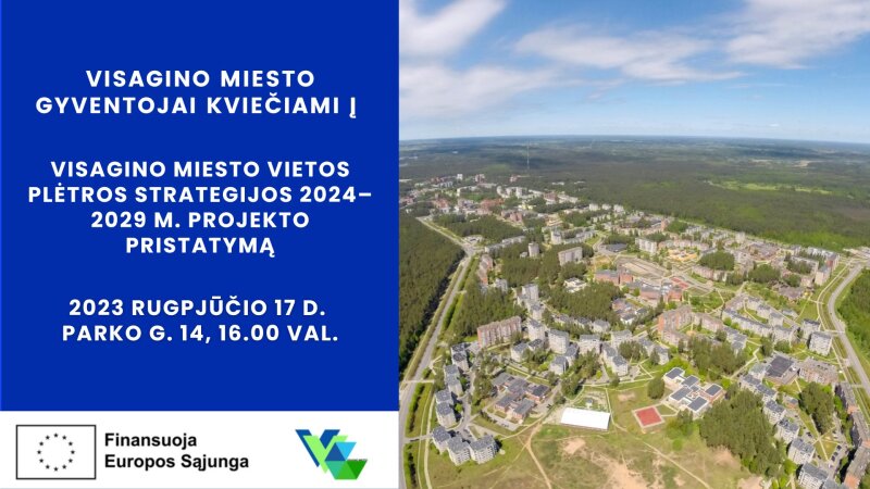 Visagino miesto gyventojai kviečiami į strategijos pristatymą