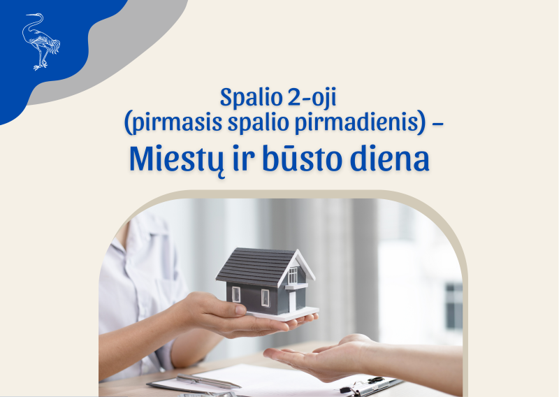 Spalio 2-oji (pirmasis spalio pirmadienis) – Miestų ir būsto diena