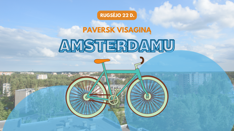 Rugsėjo 22-oji – diena be automobilio: meras kviečia Visaginą paversti Amsterdamu!