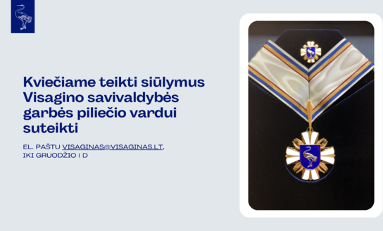 Kviečiame teikti siūlymus Visagino savivaldybės garbės piliečio vardui suteikti