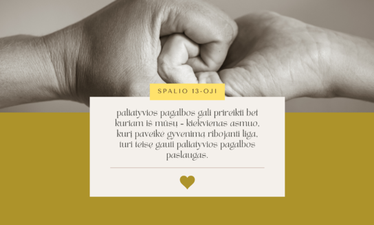 Spalio13-ąją minėsime Paliatyvios pagalbos dieną