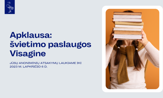 Kviečiame dalyvauti Visagino savivaldybės gyventojų pasitenkinimo viešosiomis švietimo...