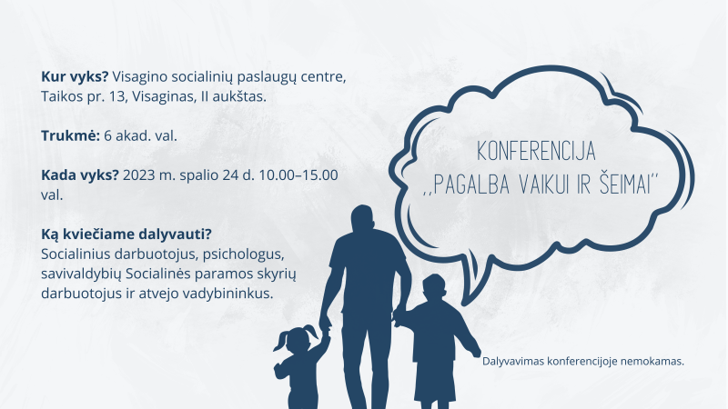 Kviečiame į konferenciją ,,Pagalba vaikui ir šeimai“