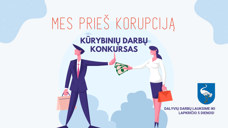 Kviečiame dalyvauti kūrybinių darbų konkurse „Mes prieš korupciją“!