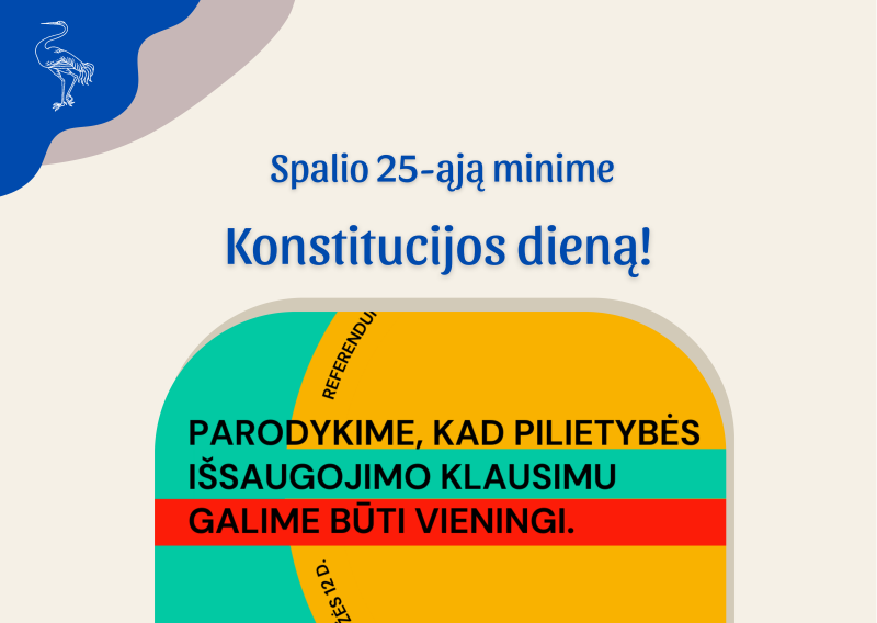 Spalio 25-ąją minime Konstitucijos dieną!