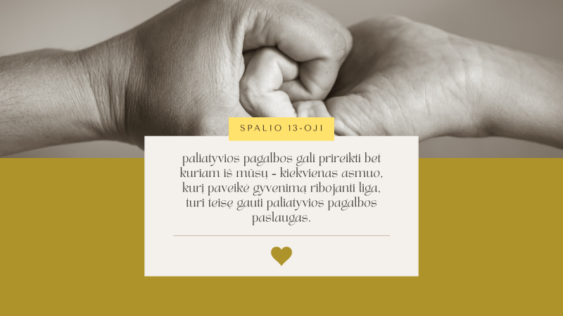 Spalio13-ąją minėsime Paliatyvios pagalbos dieną