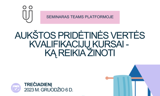 Aukštos pridėtinės vertės kvalifikacijų kursai – ką reikia žinoti? 