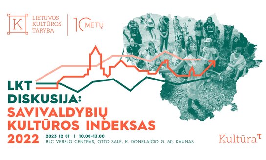 Dalyvaukite LKT diskusijoje: Savivaldybių kultūros indeksas 2022 m.