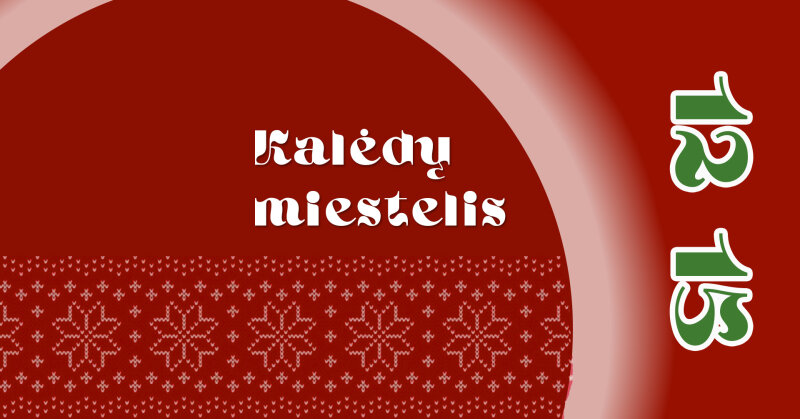 Kviečia Kalėdų miestelis!